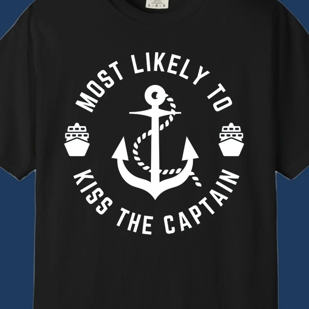 Nautical badge with anchor and cruise ships showing 'Most Likely To Kiss The Captain Ahoy' text