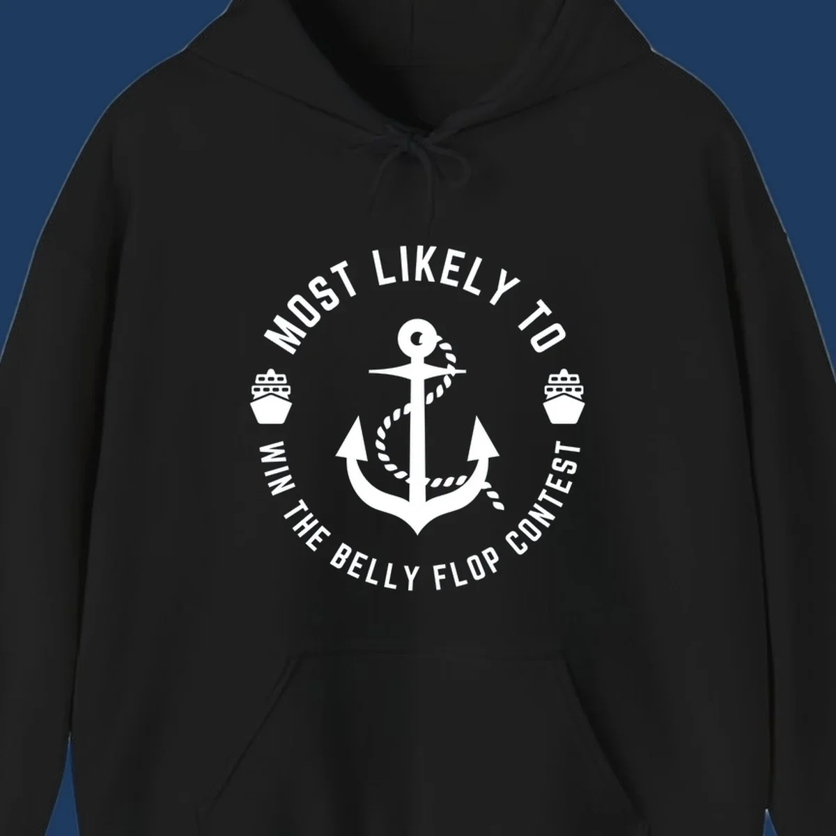 Nautical badge design with anchor, rope, and cruise ships featuring 'Most Likely To Win The Belly Flop Contest' text