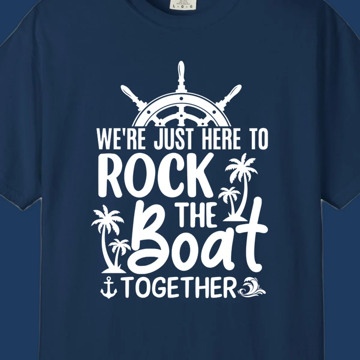 Rock the boat cruise design with ship's wheel, palm trees, and anchor on gray background