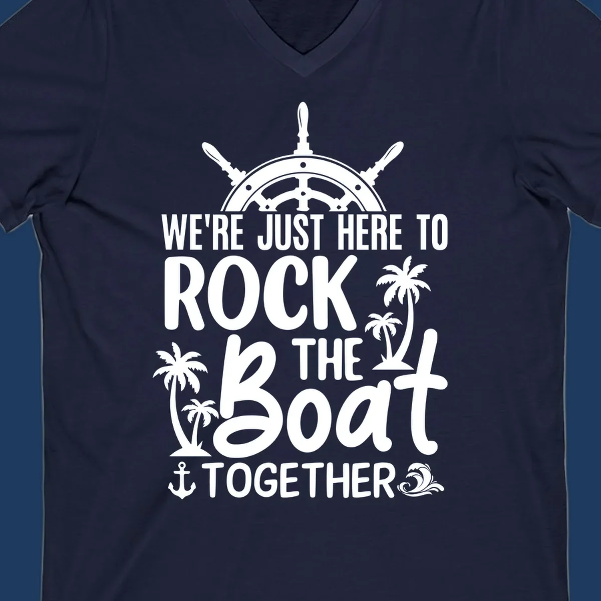Rock the boat cruise design with ship's wheel, palm trees, and anchor on gray background