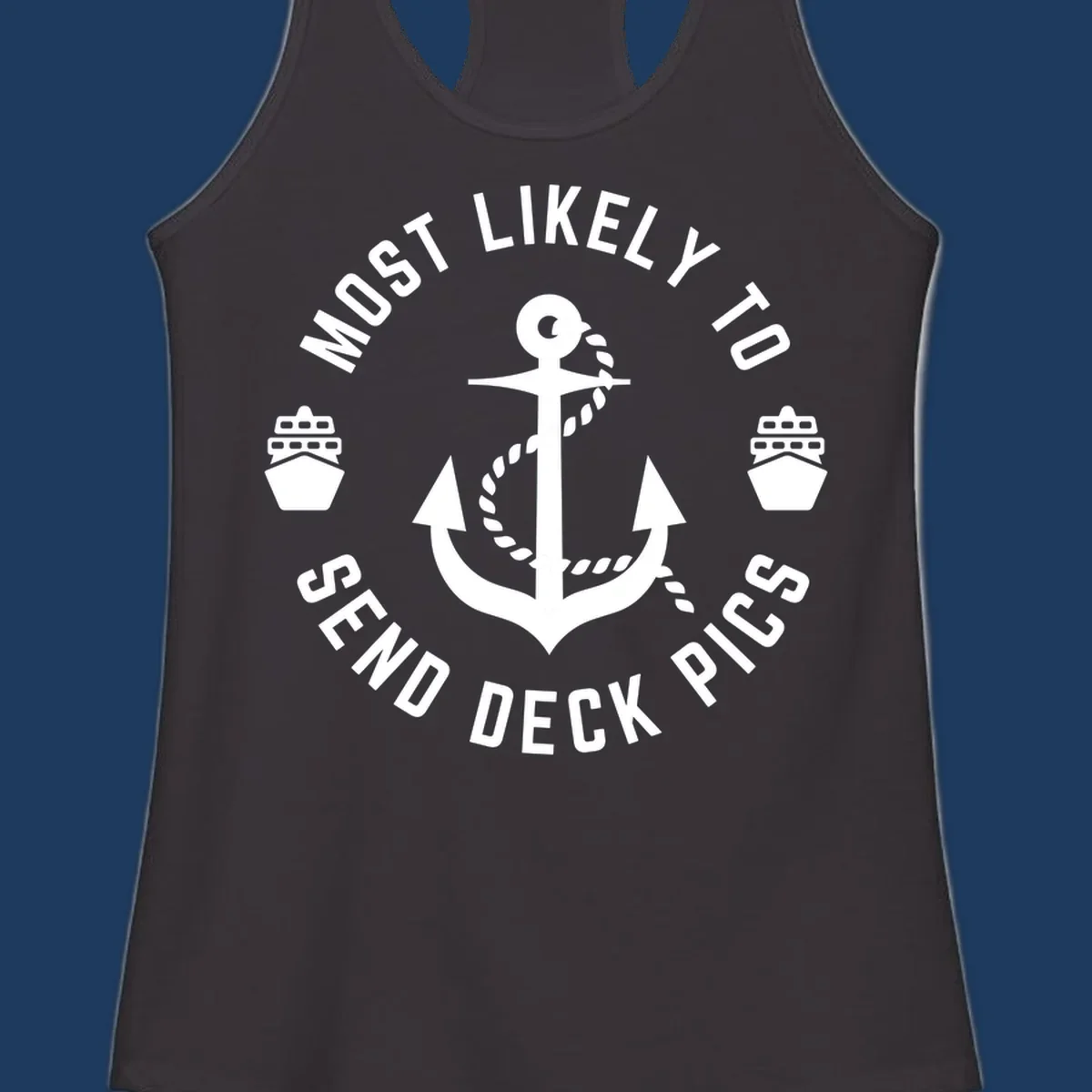 Circular nautical badge with anchor and cruise ships, text reading most likely to send deck pics