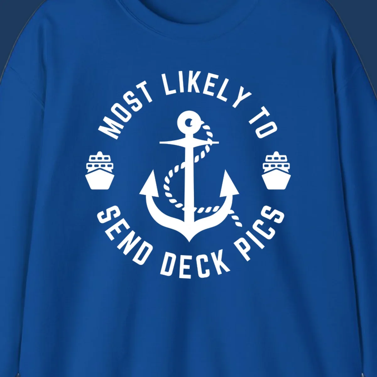 Circular nautical badge with anchor and cruise ships, text reading most likely to send deck pics