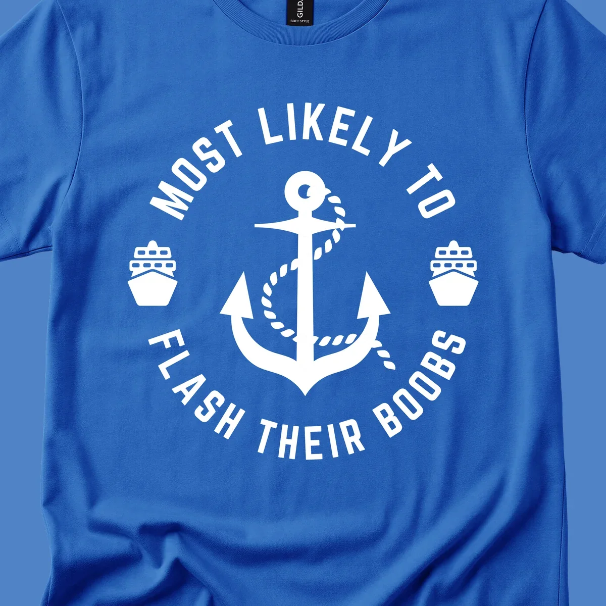 Nautical badge with anchor, rope, cruise ships, and 'Most Likely To Flash Their Boobs' text