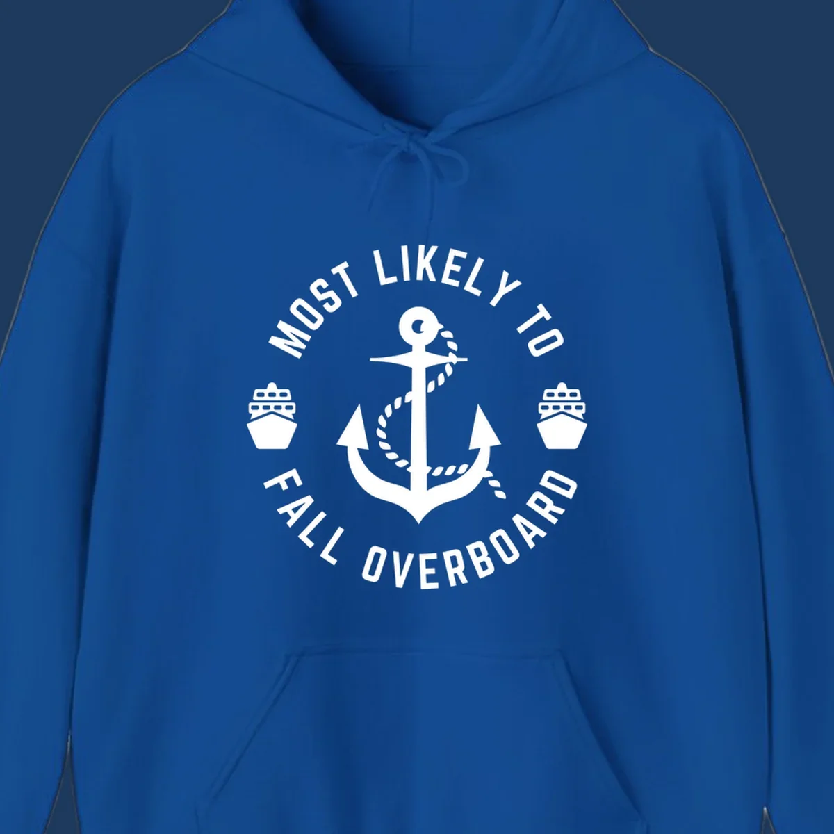 Circular badge with anchor and rope design, text reads 'Most Likely to Fall Overboard' with ship icons
