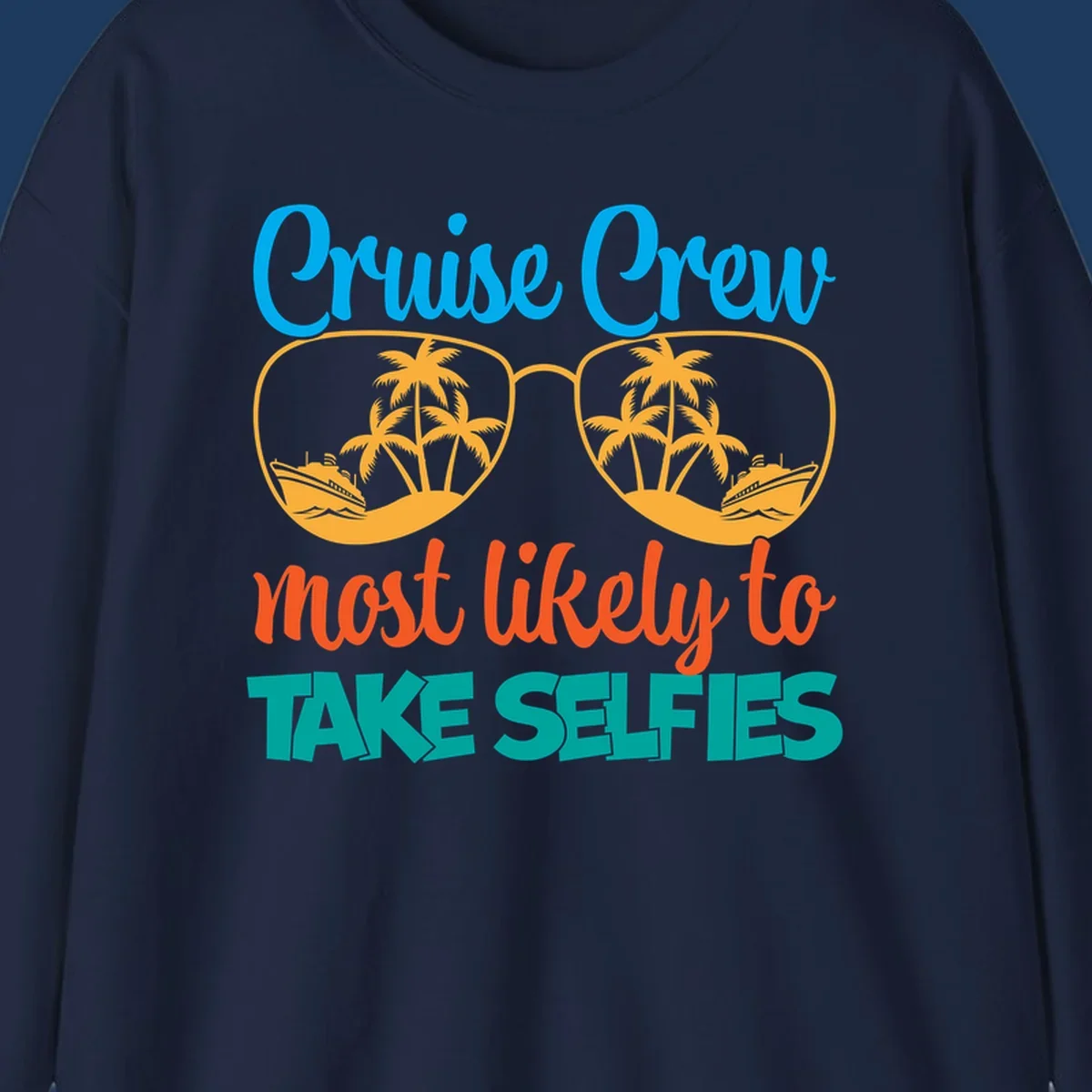 Cruise crew most likely to take selfies design with tropical sunglasses containing palm trees and ships