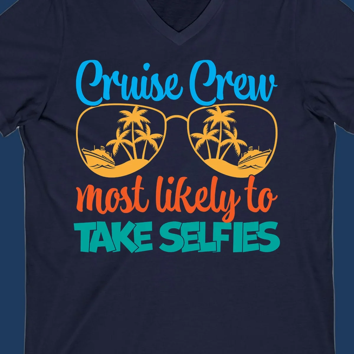 Cruise crew most likely to take selfies design with tropical sunglasses containing palm trees and ships