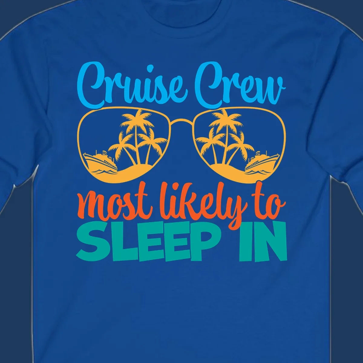 Cruise crew most likely to sleep in design with sunglasses containing palm trees and ships