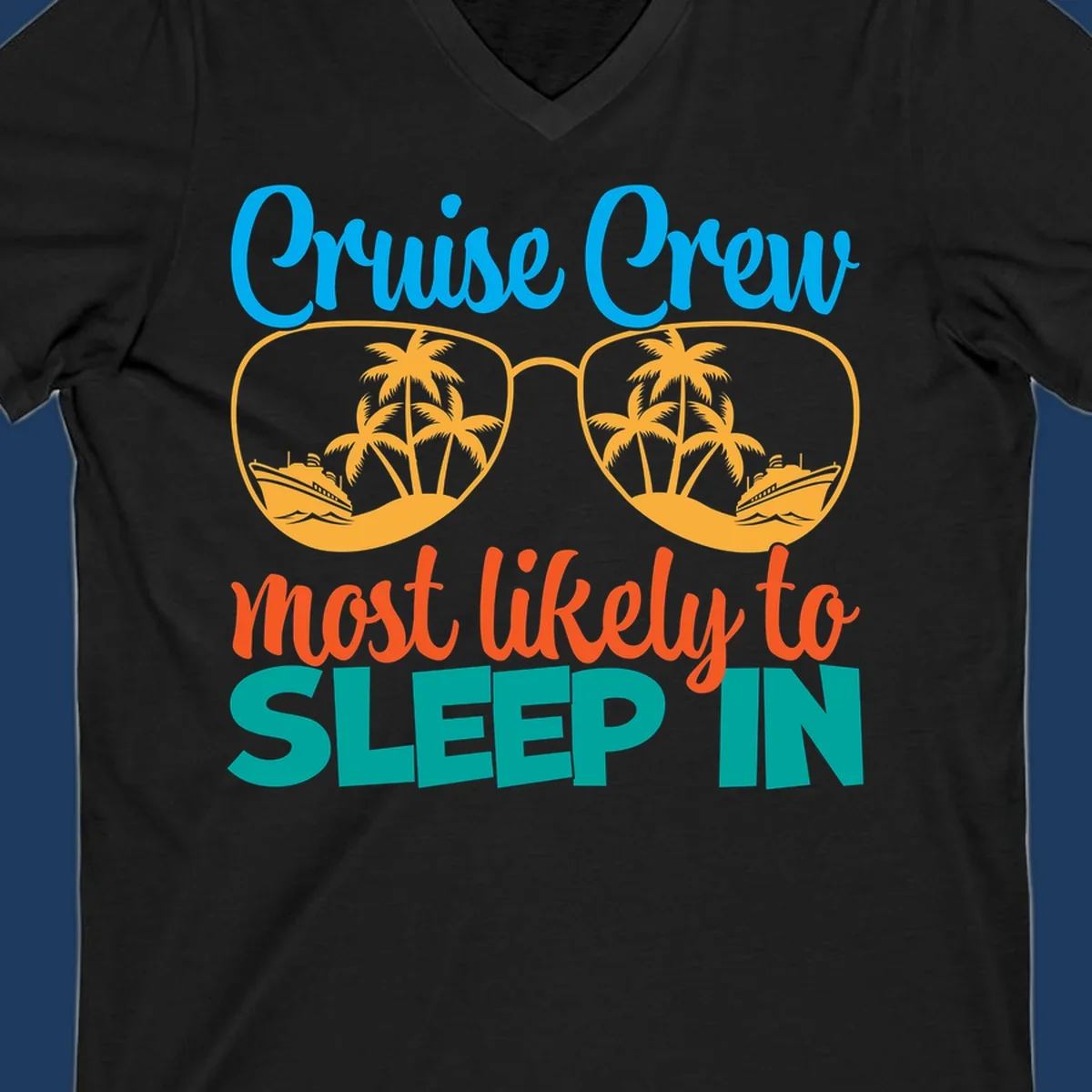 Cruise crew most likely to sleep in design with sunglasses containing palm trees and ships