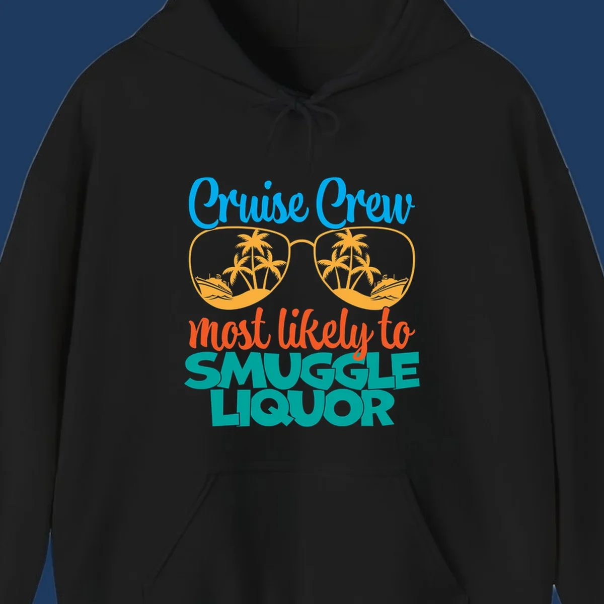 Cruise crew most likely to smuggle liquor design with sunglasses, palm trees, and ships
