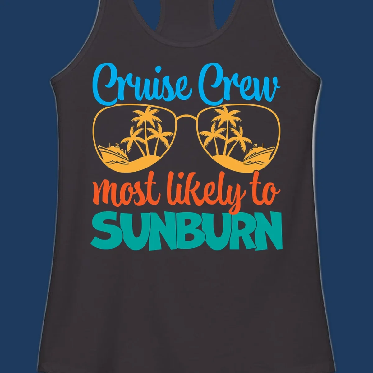Cruise crew sunburn humor design with sunglasses containing palm trees and ships, tropical vacation tee artwork