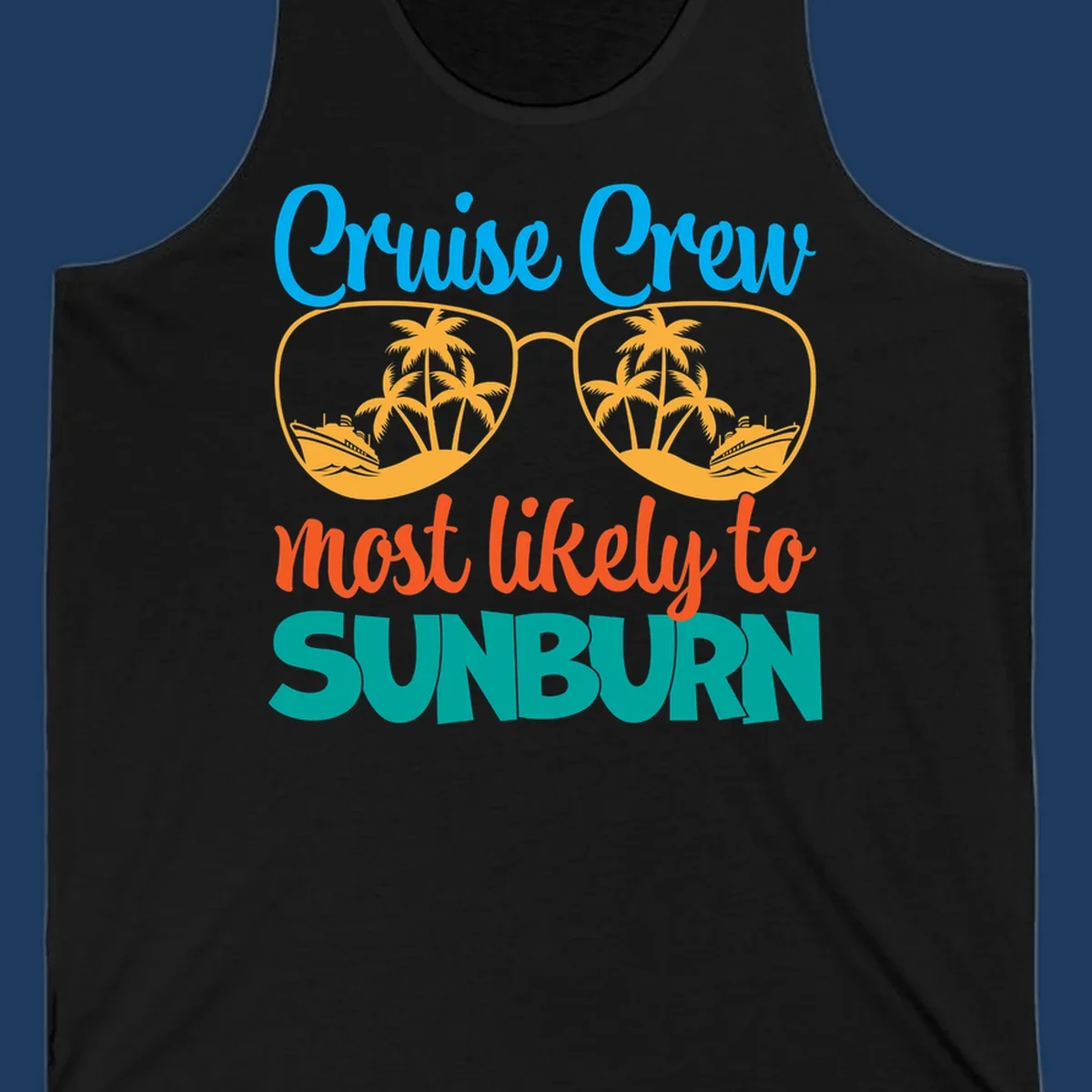 Cruise crew sunburn humor design with sunglasses containing palm trees and ships, tropical vacation tee artwork