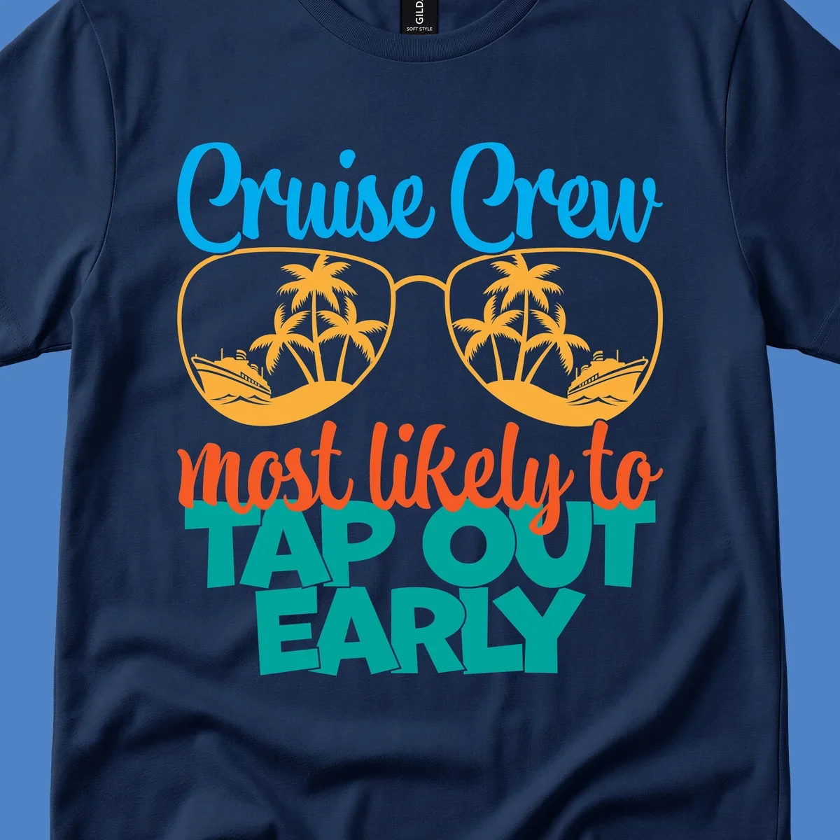 Cruise crew tap out design with sunglasses containing palm trees and ships, blue and orange tropical graphics