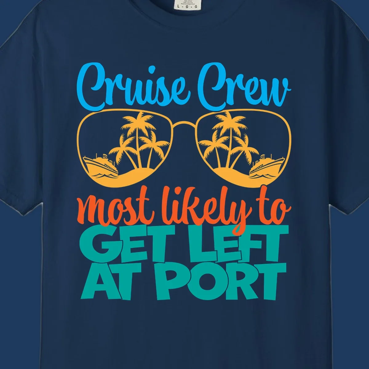 Cruise crew left at port design with sunglasses, palm trees, ships, and bold text on gray background