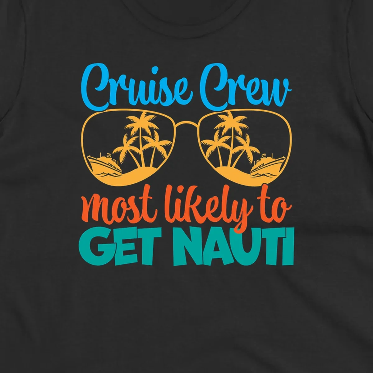 Cruise crew most likely to get nautic design with sunglasses containing palm trees and ships