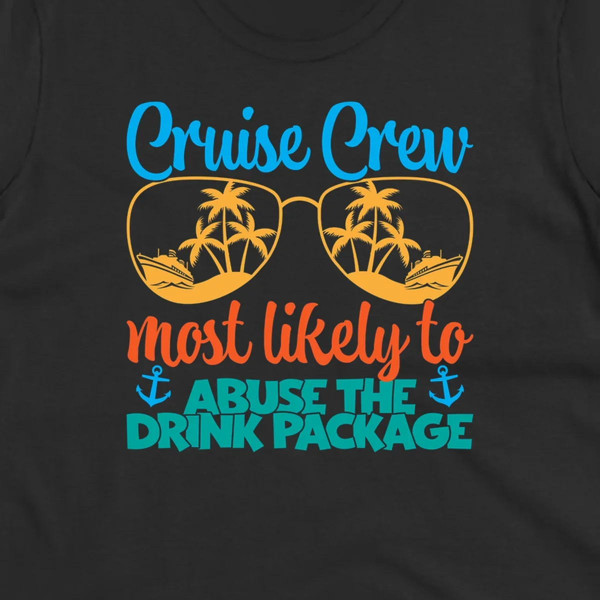 Cruise crew drink package humor design with sunglasses containing tropical beach and ship scenes