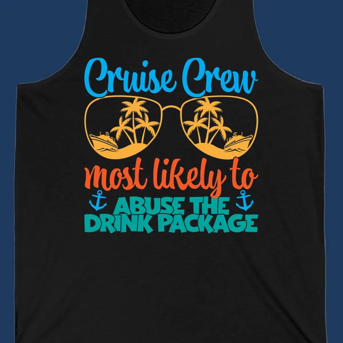 Cruise crew drink package humor design with sunglasses containing tropical beach and ship scenes