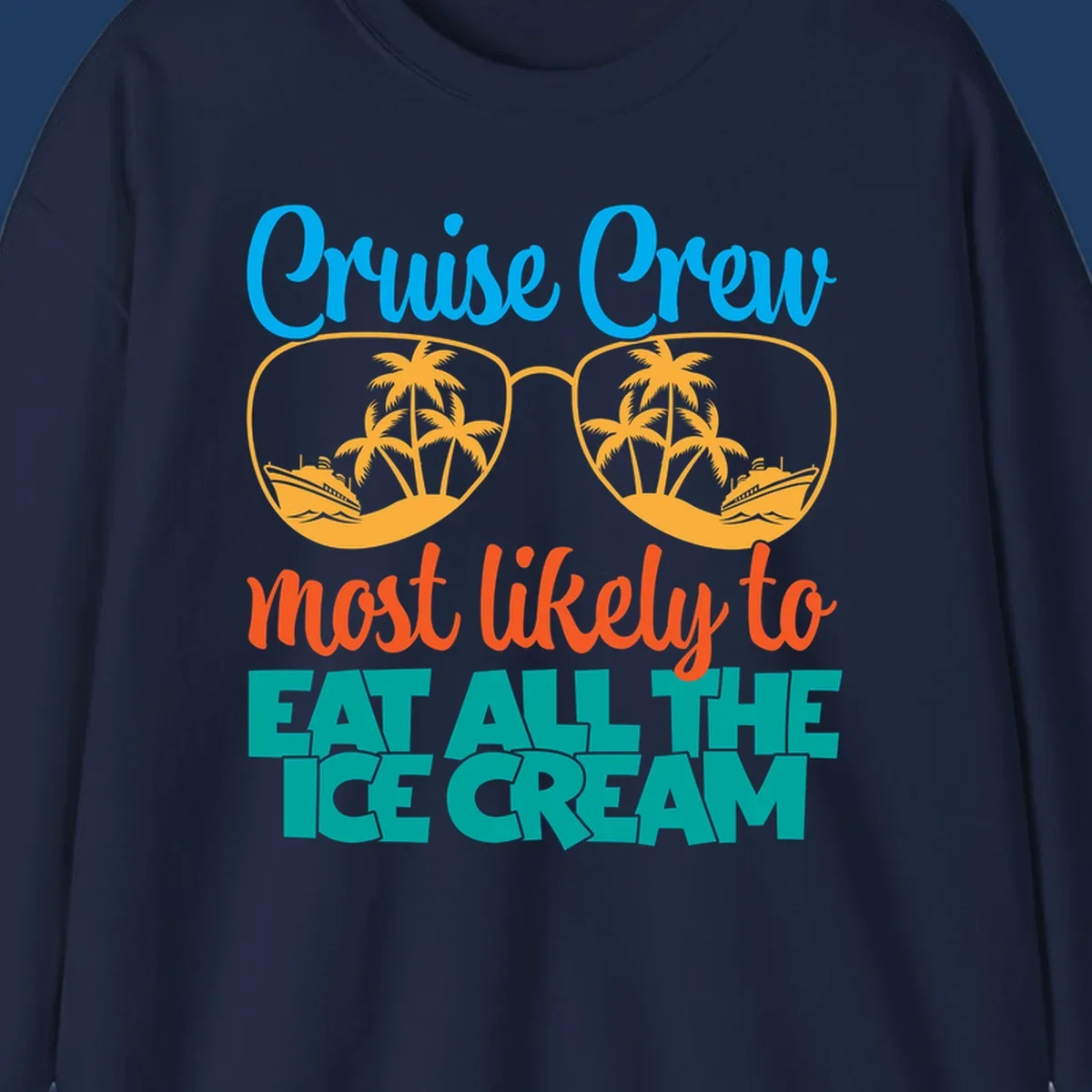 Cruise crew ice cream design with sunglasses, palm trees, and ships on turquoise water with bold colorful text