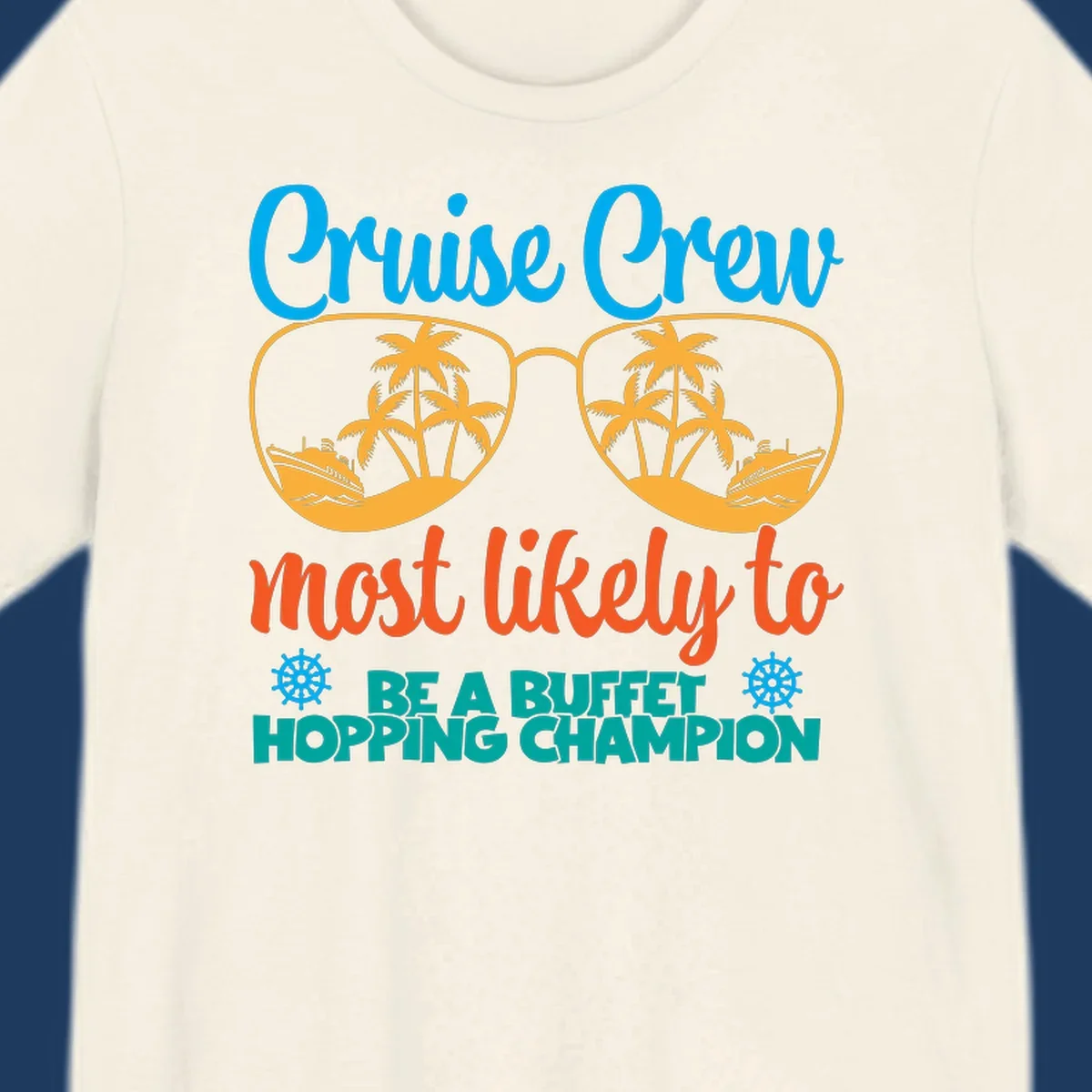 Colorful cruise buffet champion design with sunglasses containing palm trees and ships, featuring bold text about cruise crew buffet hopping
