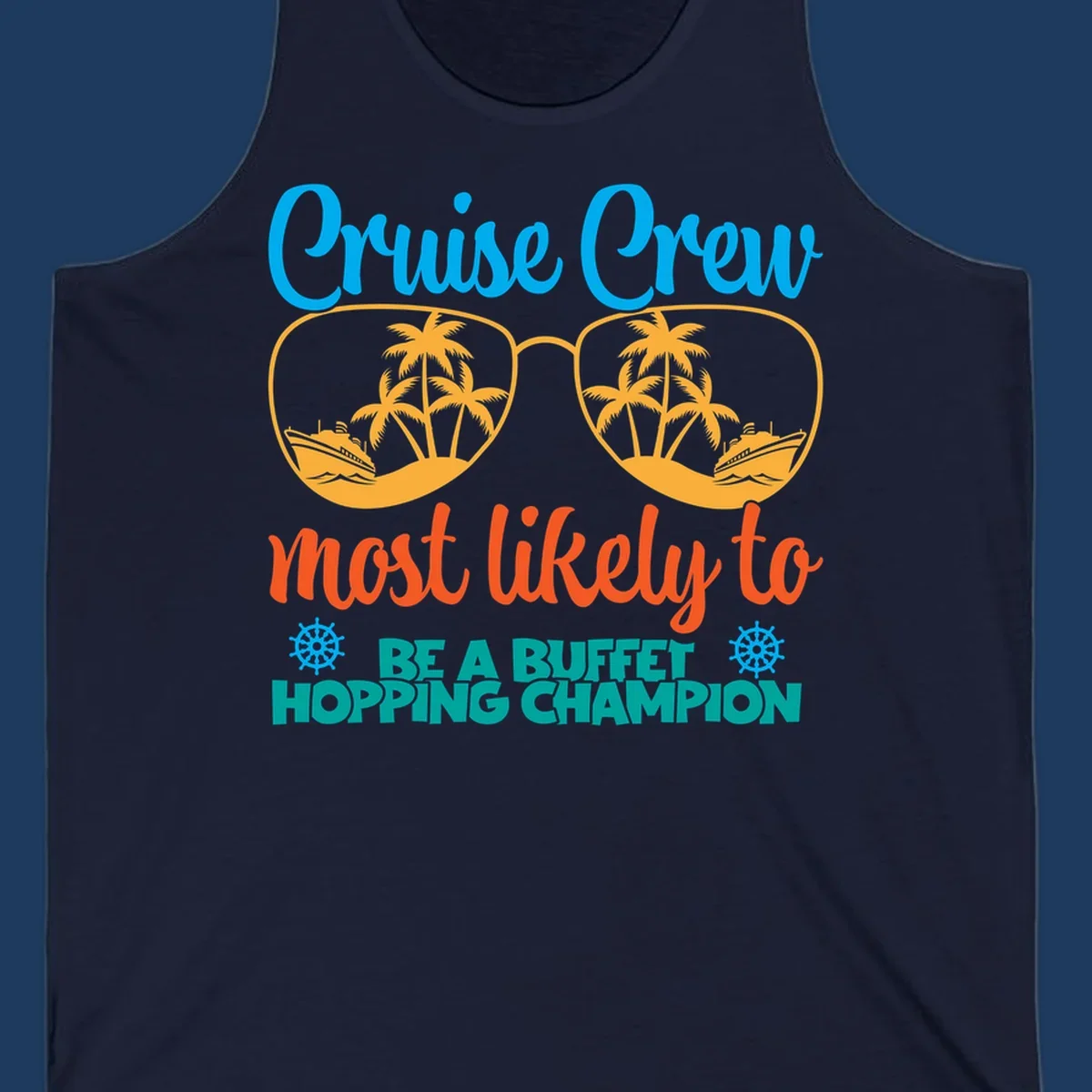 Colorful cruise buffet champion design with sunglasses containing palm trees and ships, featuring bold text about cruise crew buffet hopping