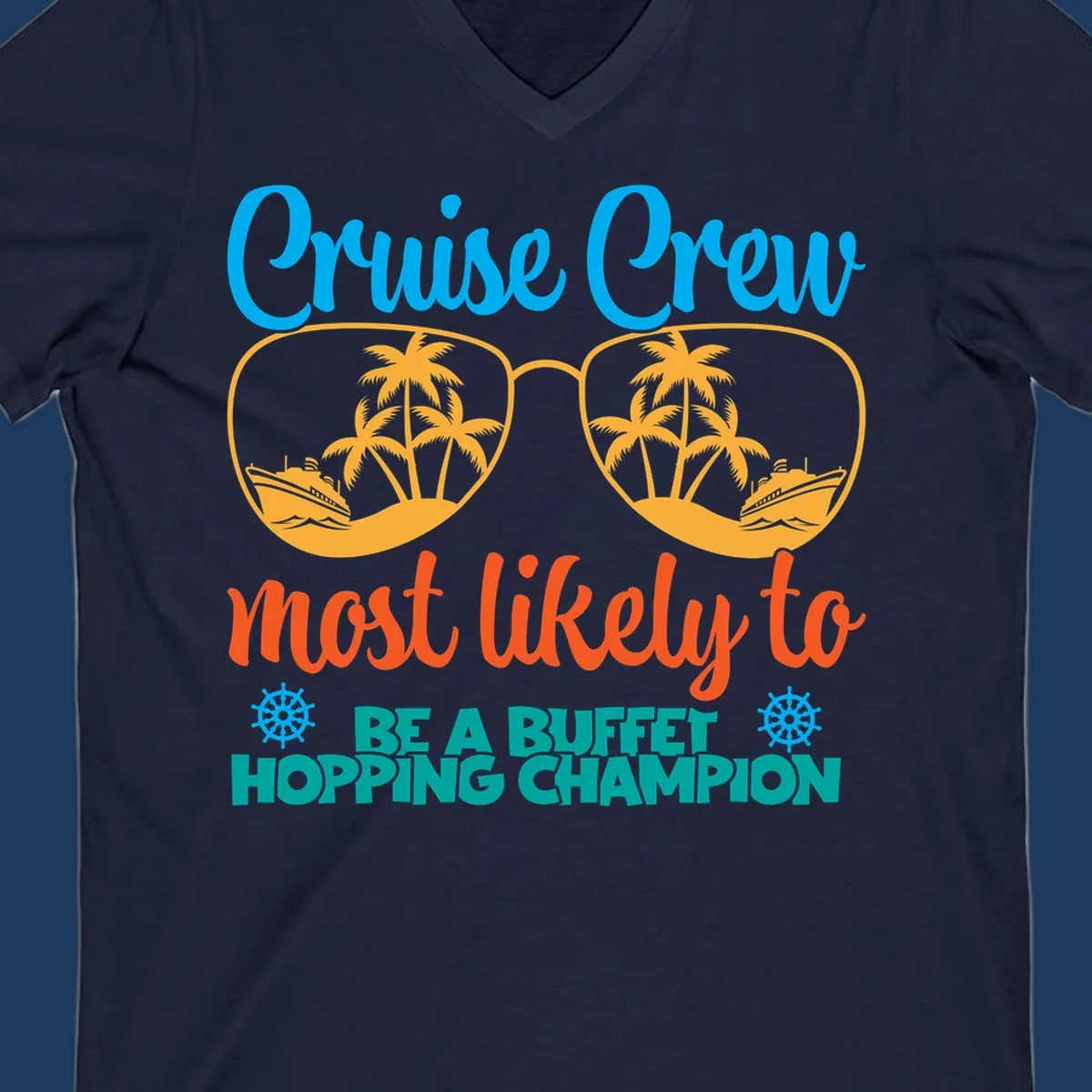 Colorful cruise buffet champion design with sunglasses containing palm trees and ships, featuring bold text about cruise crew buffet hopping
