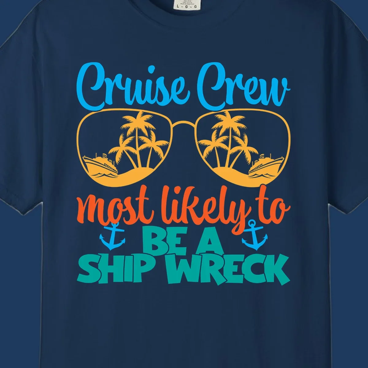 Colorful cruise crew ship wreck design with oversized sunglasses showing palm trees and ships, humorous nautical text