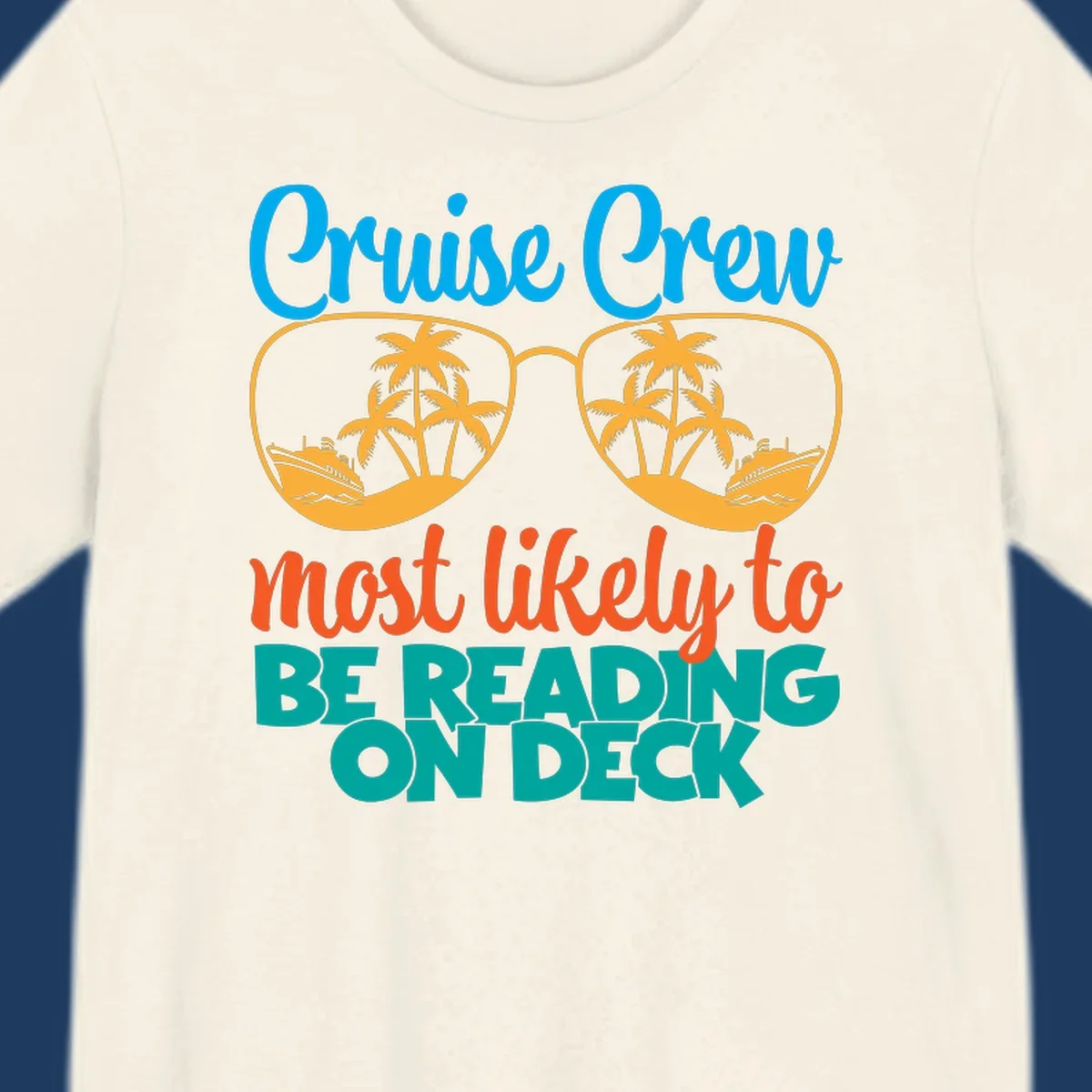 Cruise crew reading ondeck design with sunglasses containing tropical beach and ship scenes, playful text overlay