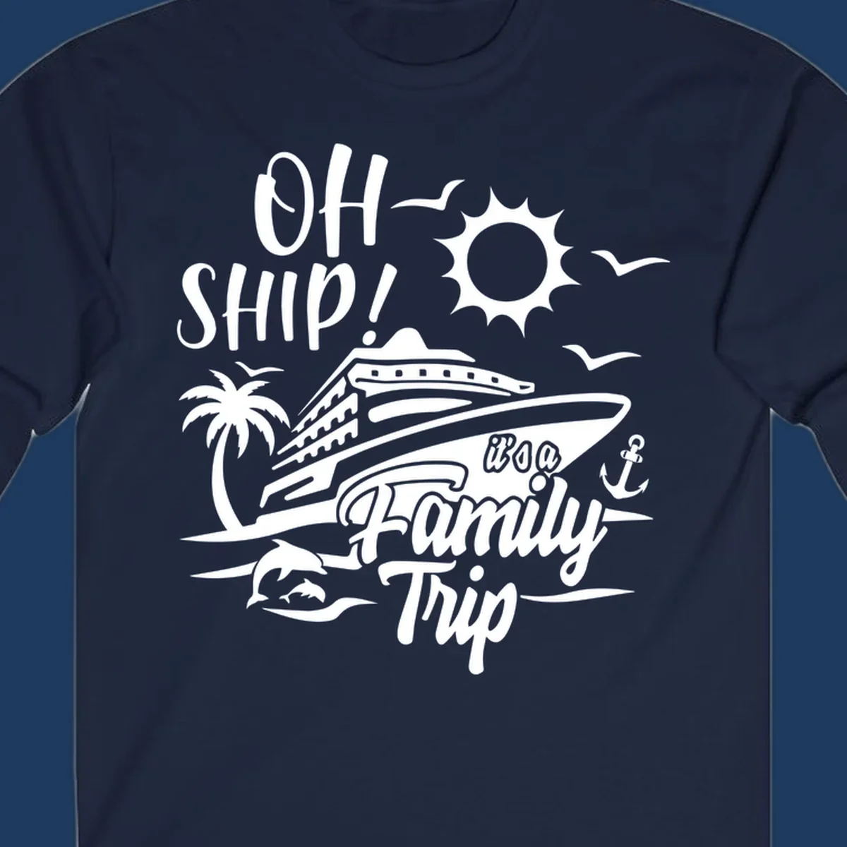 Oh ship family cruise design with cruise ship, sun, palm tree, dolphins, and anchor on tropical ocean scene.