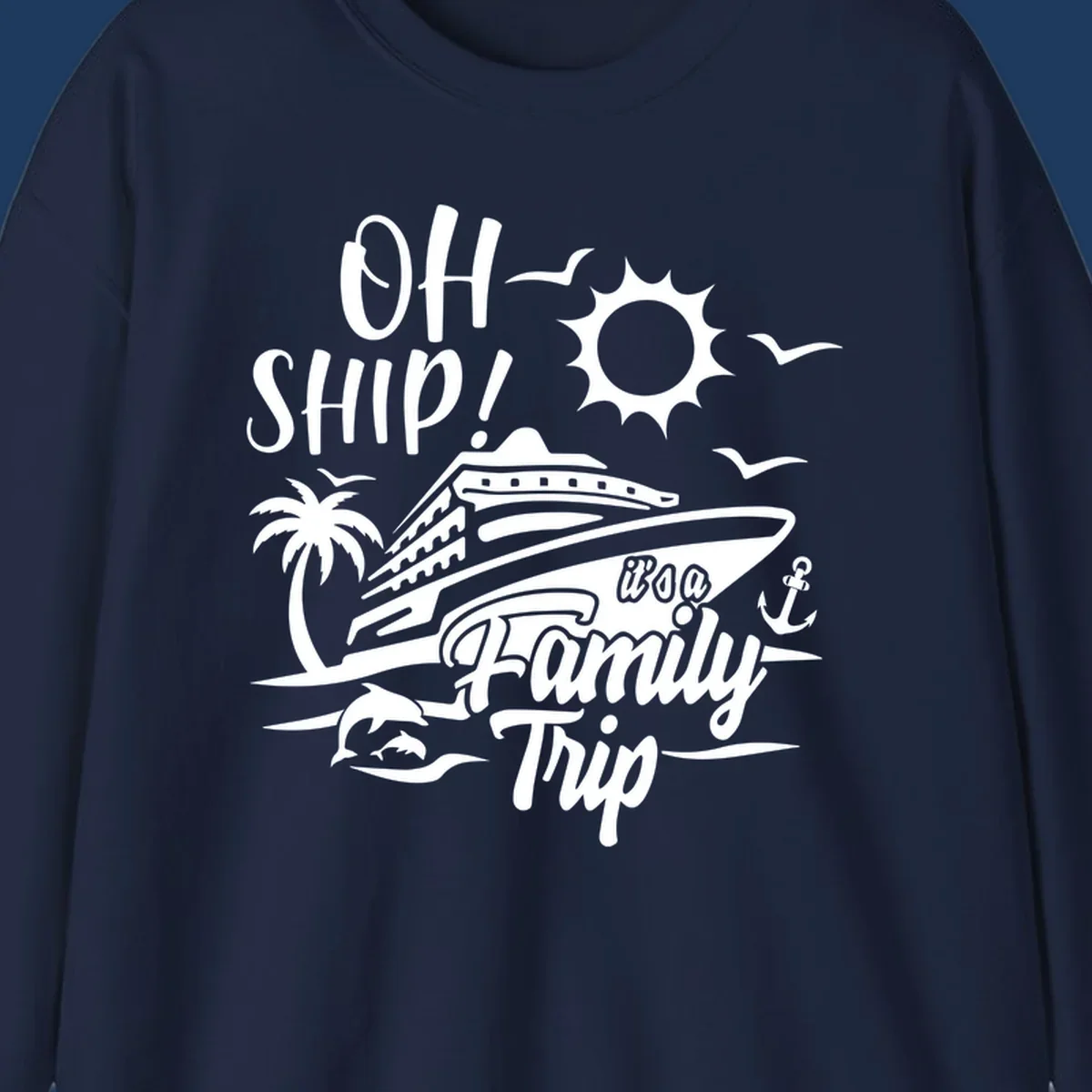 Oh ship family cruise design with cruise ship, sun, palm tree, dolphins, and anchor on tropical ocean scene.