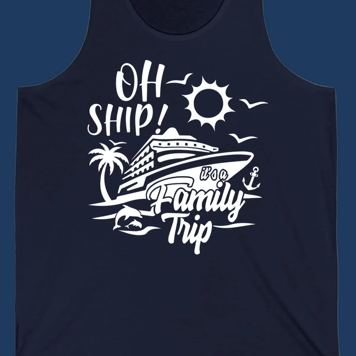 Oh ship family cruise design with cruise ship, sun, palm tree, dolphins, and anchor on tropical ocean scene.
