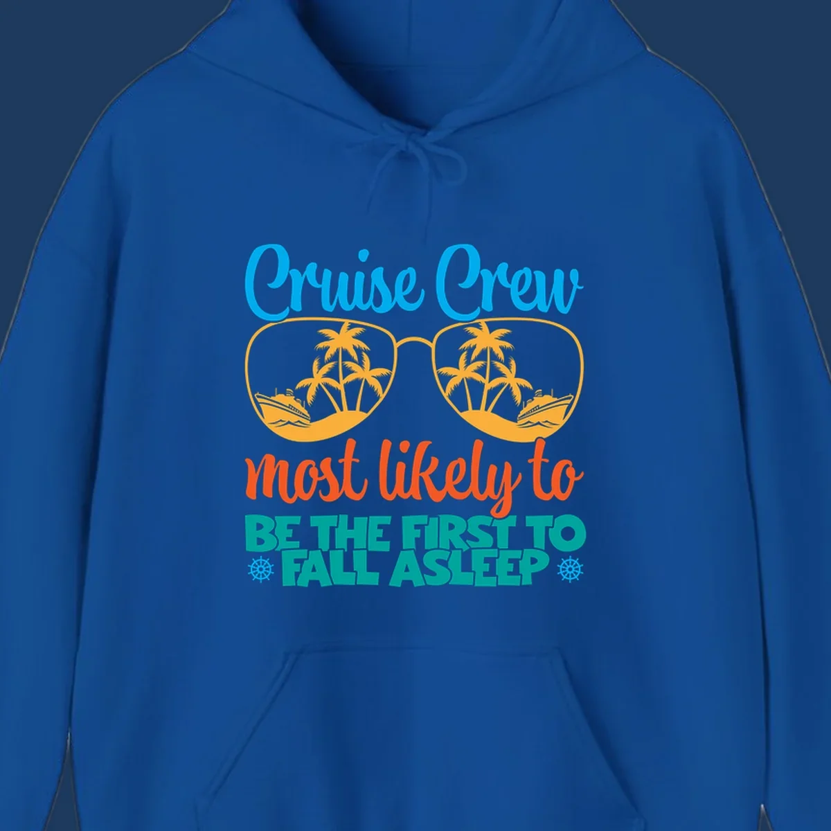 Cruise crew most likely to fall asleep design with tropical sunglasses, palm trees, and cruise ships in bright blue, orange, and teal colors