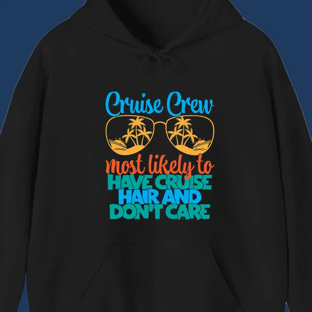 Colorful cruise hand don't care design with sunglasses, palm trees, and cruise ships