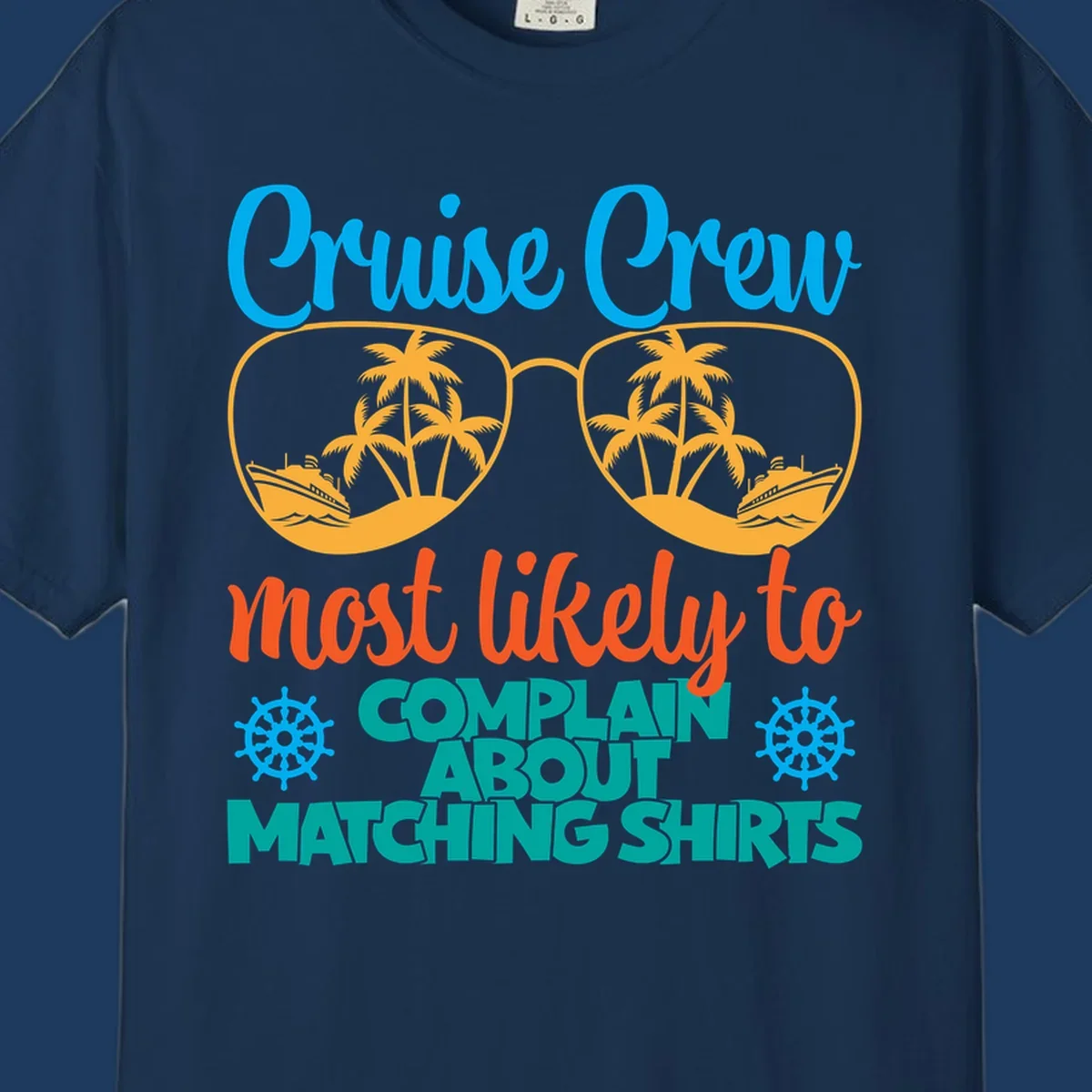 Cruise crew matching shirts design with sunglasses containing tropical beach scenes, palm trees, and ships with humorous complaint text