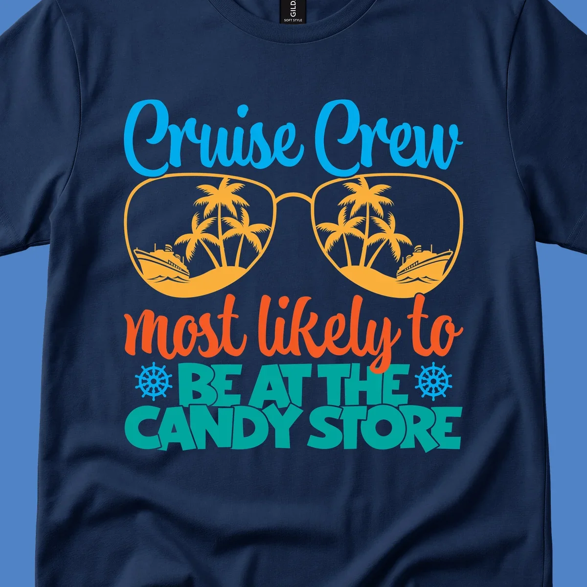 Colorful cruise crew graphic with sunglasses containing palm trees and ships, text reads 'most likely to breathe candy store'