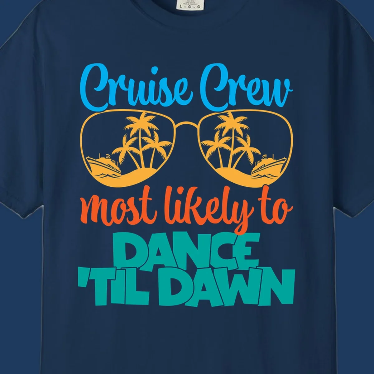 Colorful cruise crew dance till dawn design with sunglasses, palm trees, and ships in tropical scene