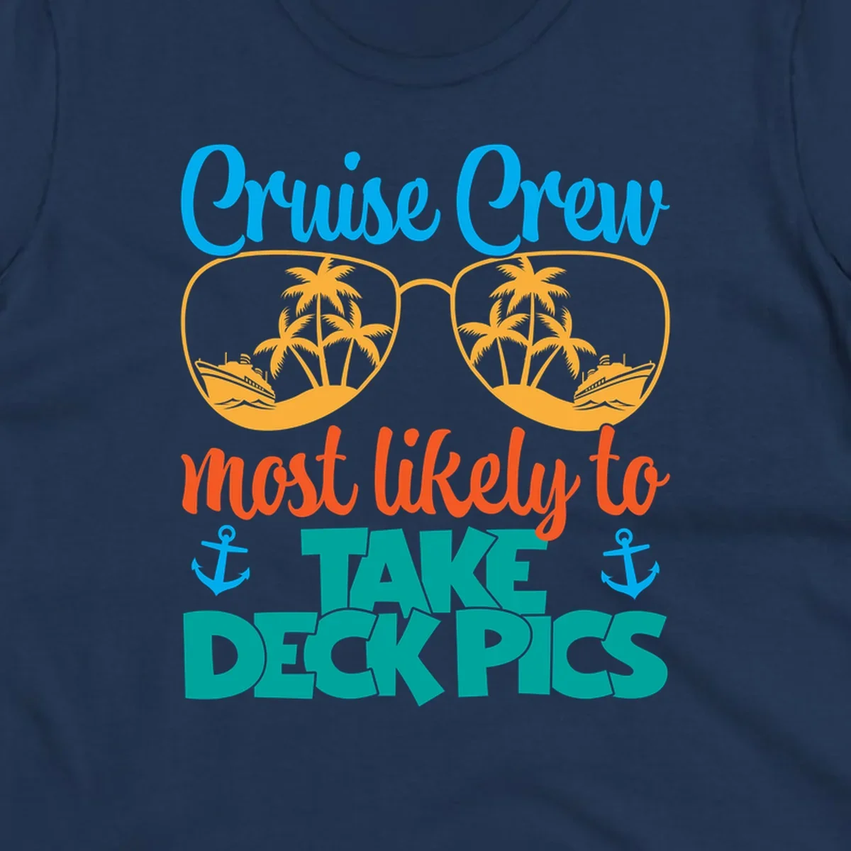 Colorful cruise crew deckpics design with sunglasses reflecting palm trees and ships, anchors, and bold tropical text