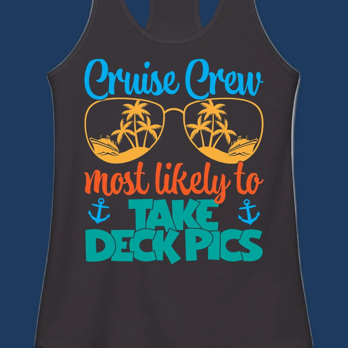 Colorful cruise crew deckpics design with sunglasses reflecting palm trees and ships, anchors, and bold tropical text