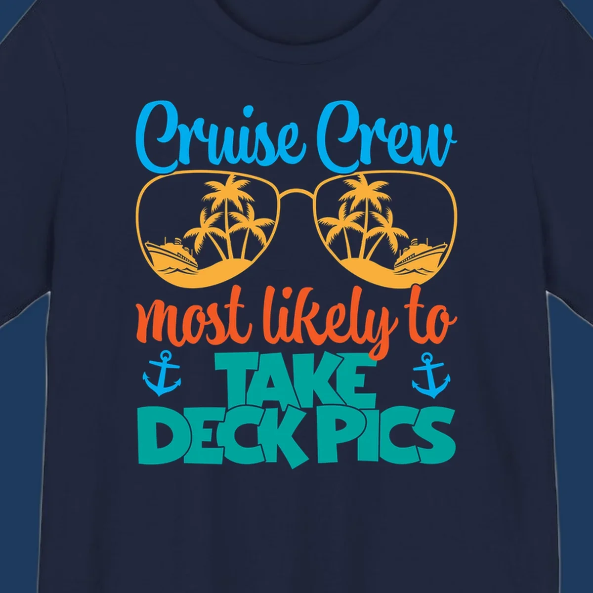 Colorful cruise crew deckpics design with sunglasses reflecting palm trees and ships, anchors, and bold tropical text