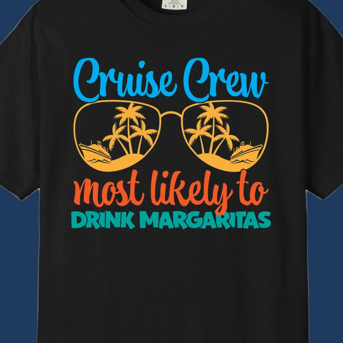 Cruise crew margaritas design with sunglasses containing palm trees and ships, blue and orange text on gray background