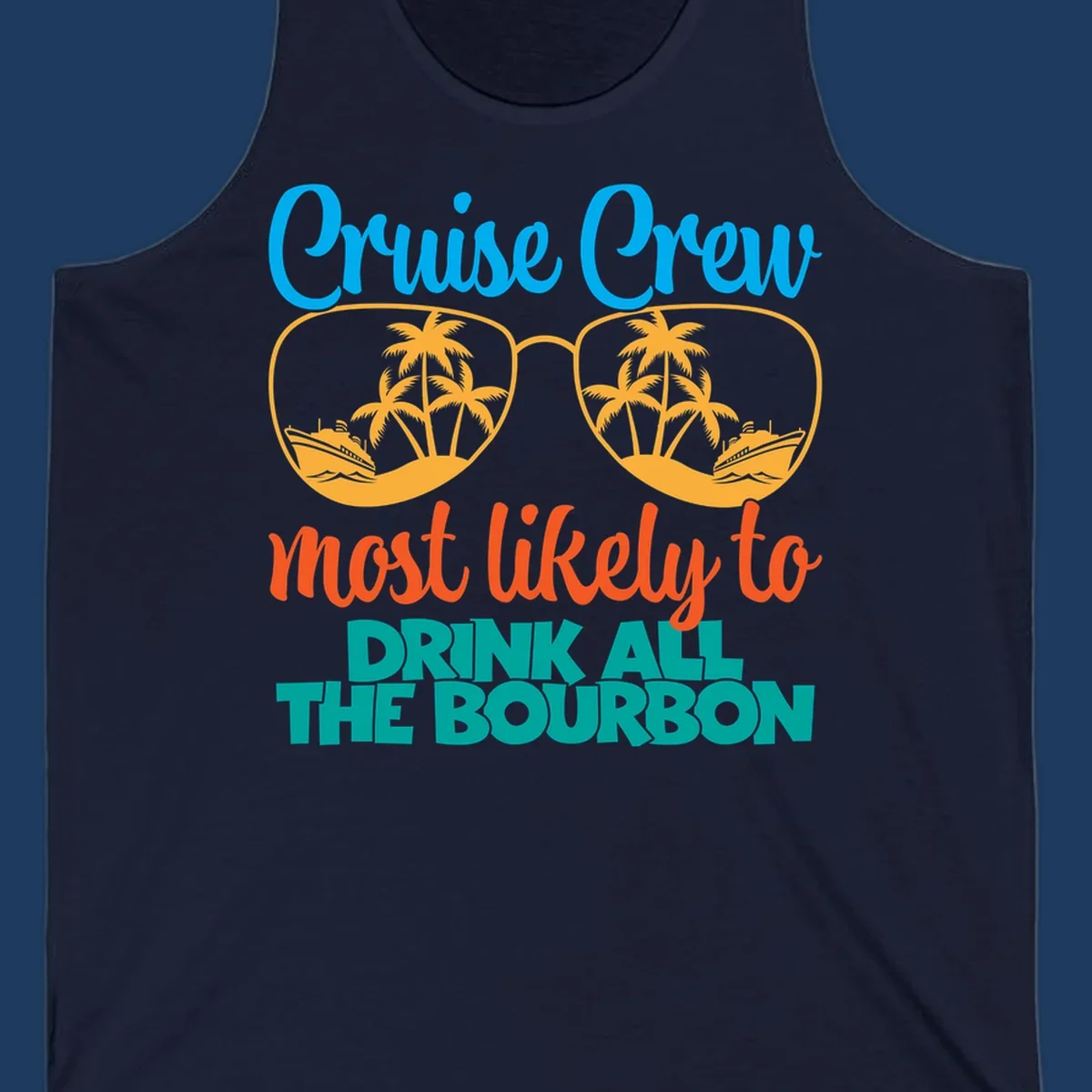 Cruise crew bourbon design with sunglasses containing tropical beach scenes and palm trees, featuring playful text about drinking bourbon on vacation