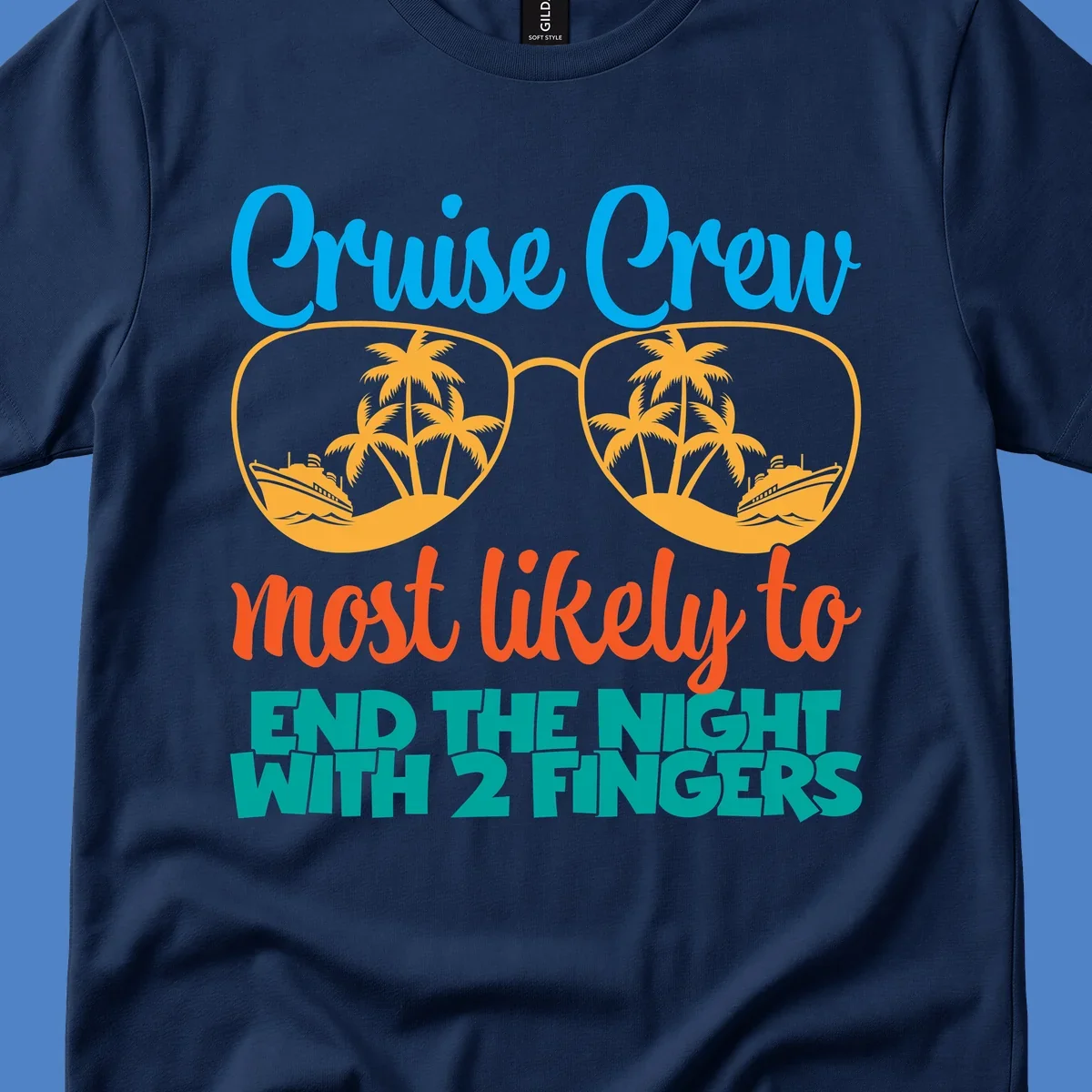 Cruise crew most likely to end the night with two fingers design featuring sunglasses with tropical beach and ship scenes inside