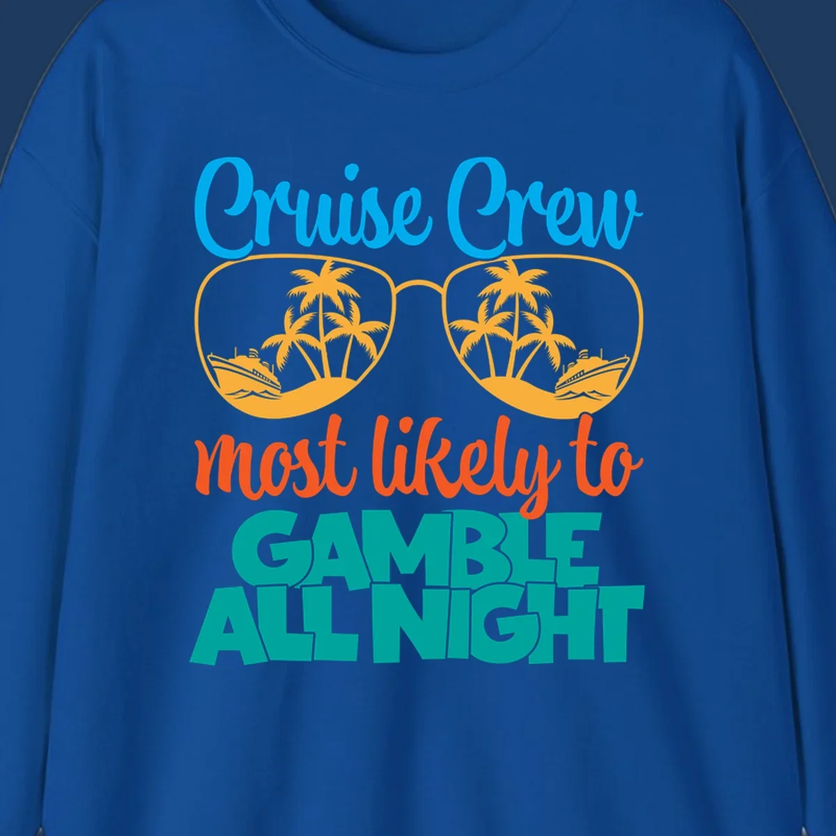 Cruise crew gamble all night design with sunglasses reflecting tropical beach and ship scenes