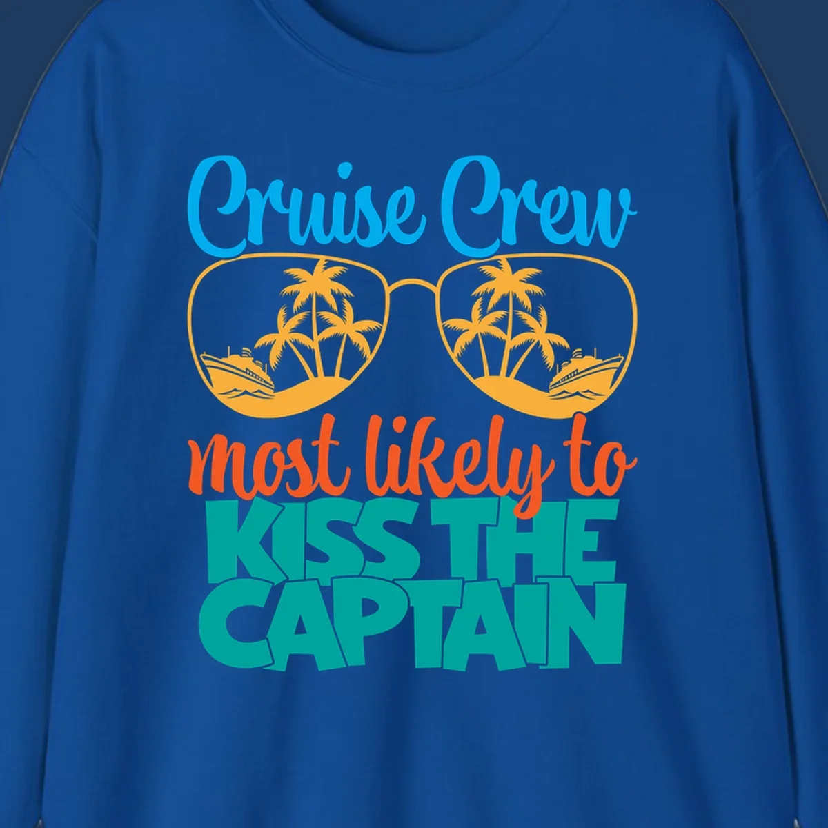 Cruise crew most likely to kiss the captain design with sunglasses showing palm trees and ships
