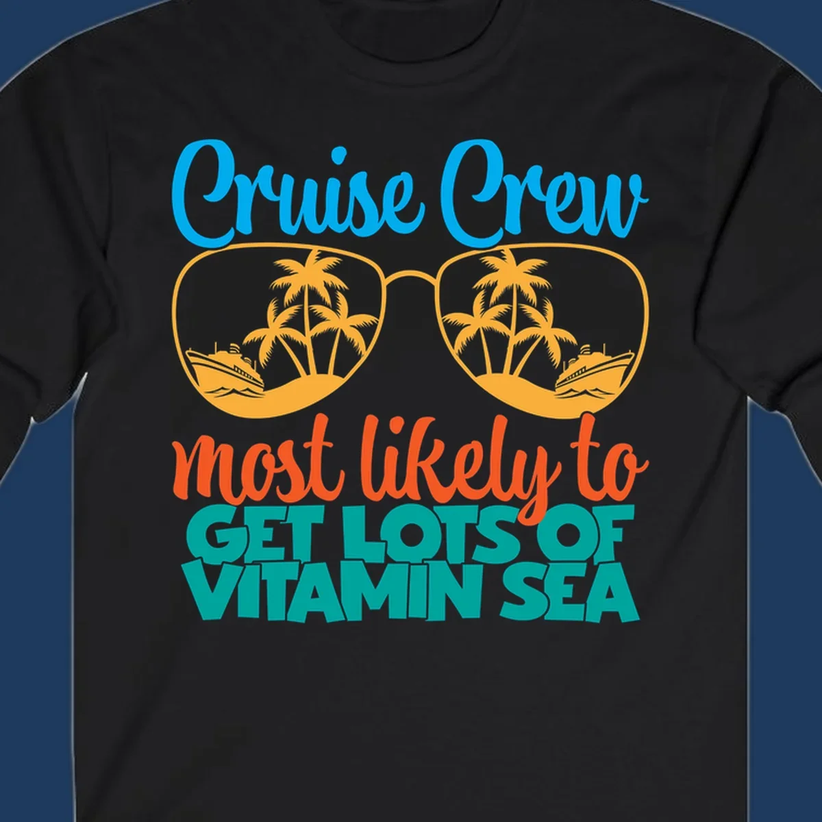 Cruise crew vitamin sea design with oversized sunglasses containing palm trees and ships, playful text about getting lost on vacation