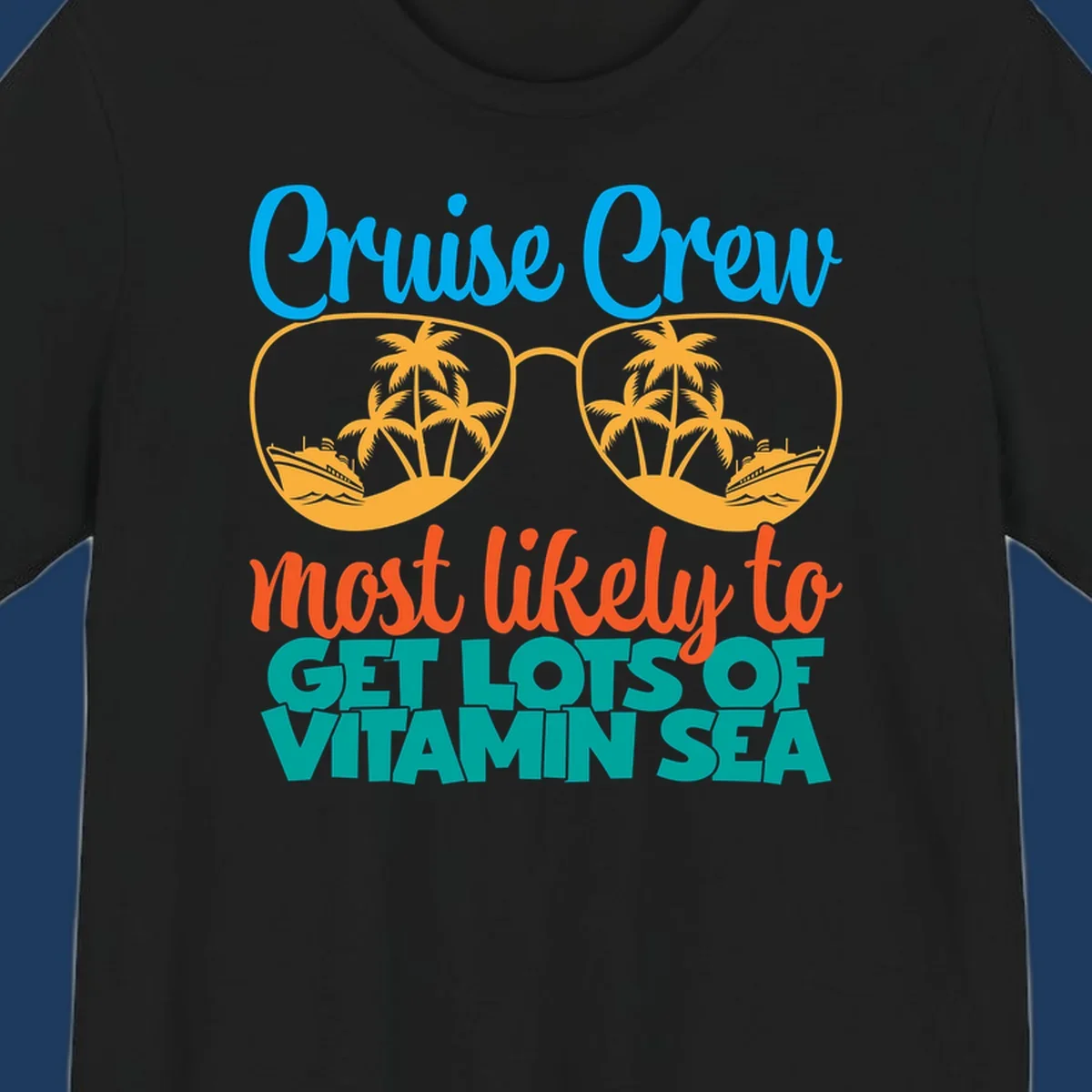 Cruise crew vitamin sea design with oversized sunglasses containing palm trees and ships, playful text about getting lost on vacation