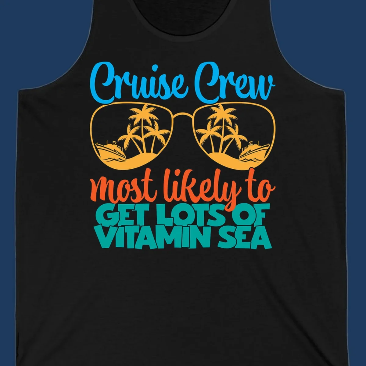 Cruise crew vitamin sea design with oversized sunglasses containing palm trees and ships, playful text about getting lost on vacation