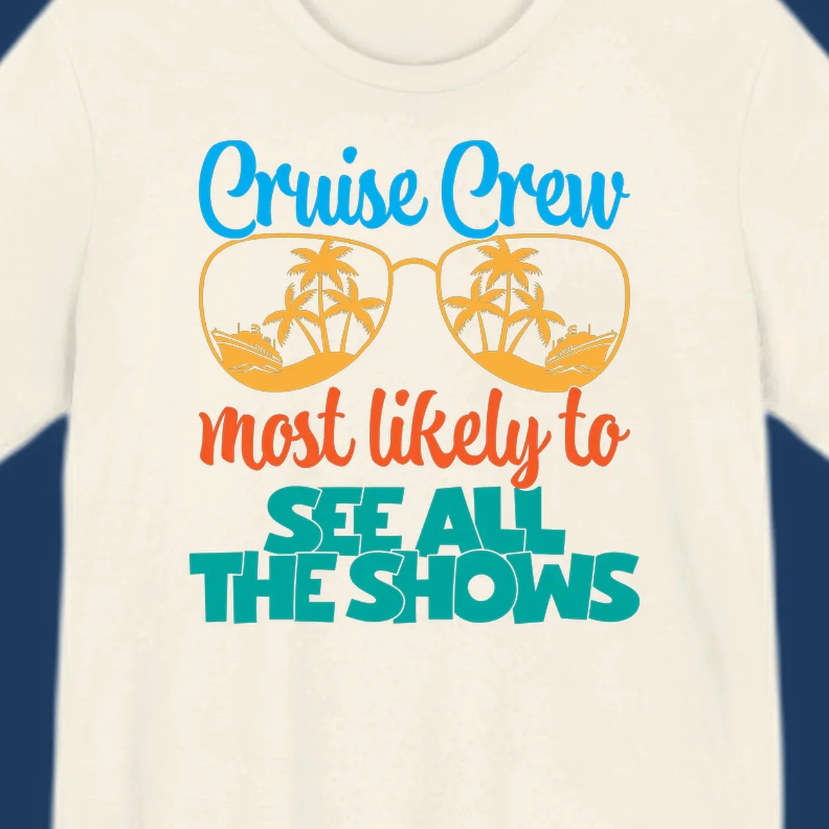 Cruise crew most likely to see all the shows design with oversized sunglasses reflecting palm trees and cruise ships