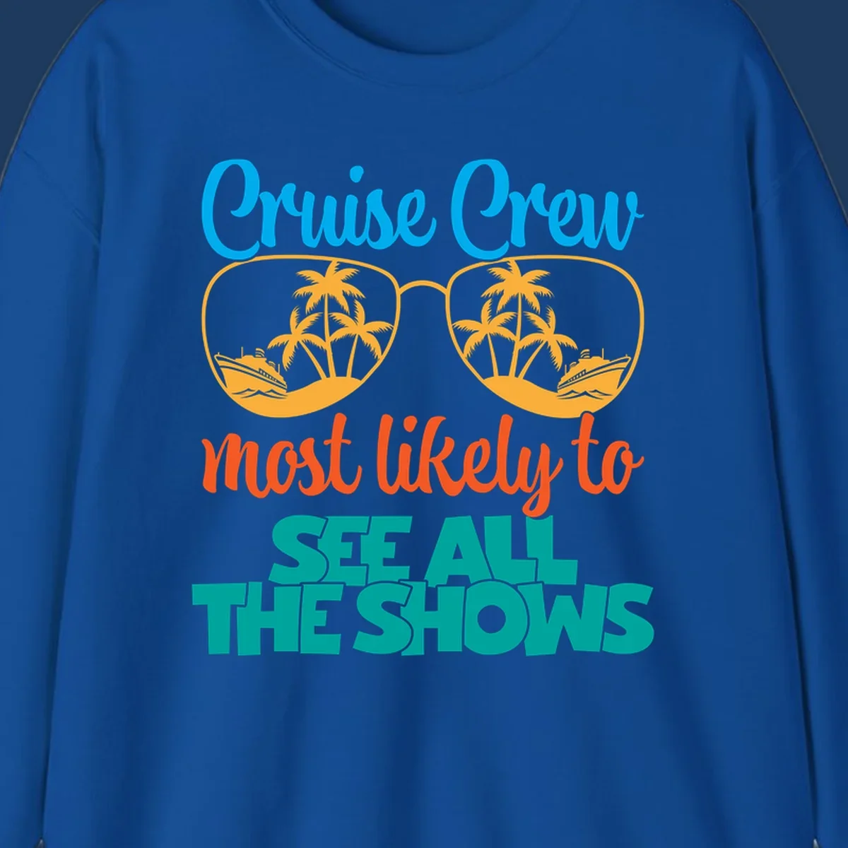 Cruise crew most likely to see all the shows design with oversized sunglasses reflecting palm trees and cruise ships