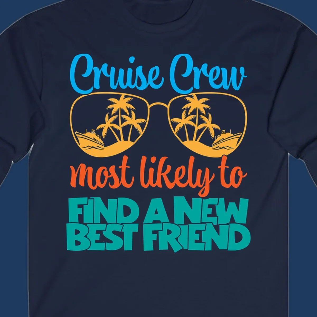 Cruise crew best friend design with sunglasses containing tropical palm trees and ships, colorful text on gray background
