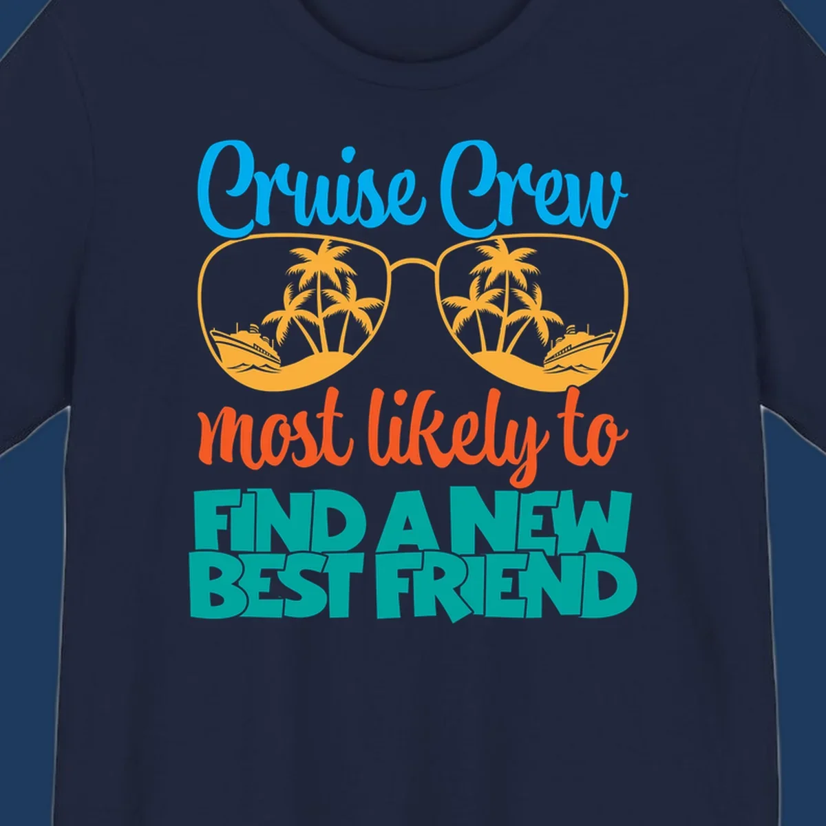 Cruise crew best friend design with sunglasses containing tropical palm trees and ships, colorful text on gray background