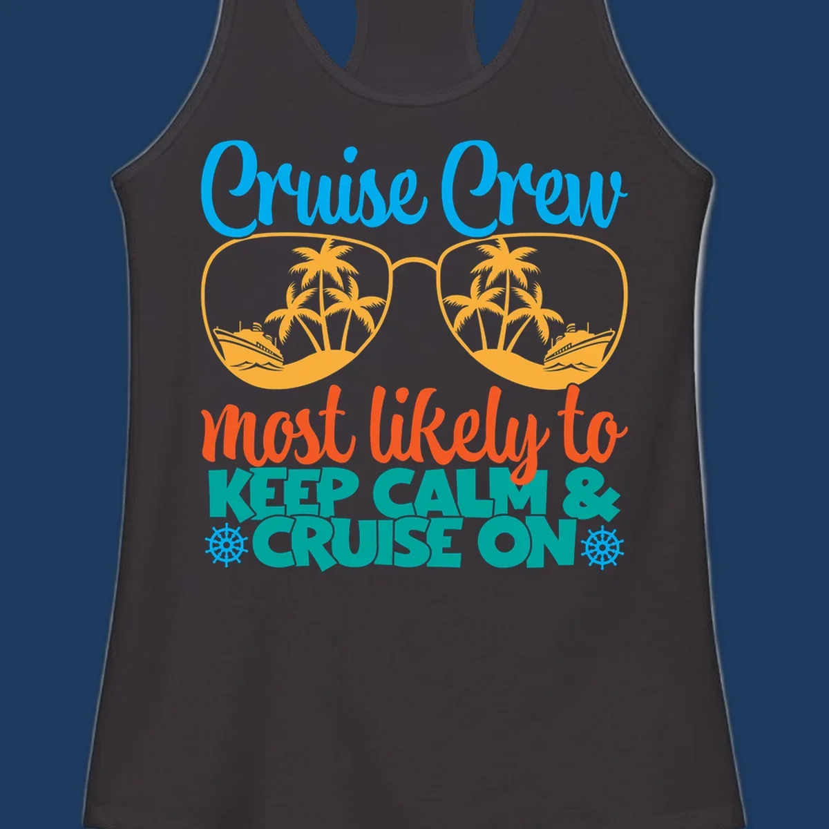 Colorful cruise crew keep calm design with oversized sunglasses showing palm trees and ships, playful vacation text art